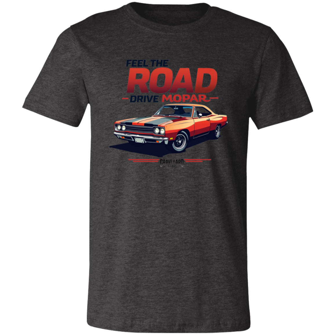 Feel The Road Mopar Premium Unisex Tee - GYC Merch Store