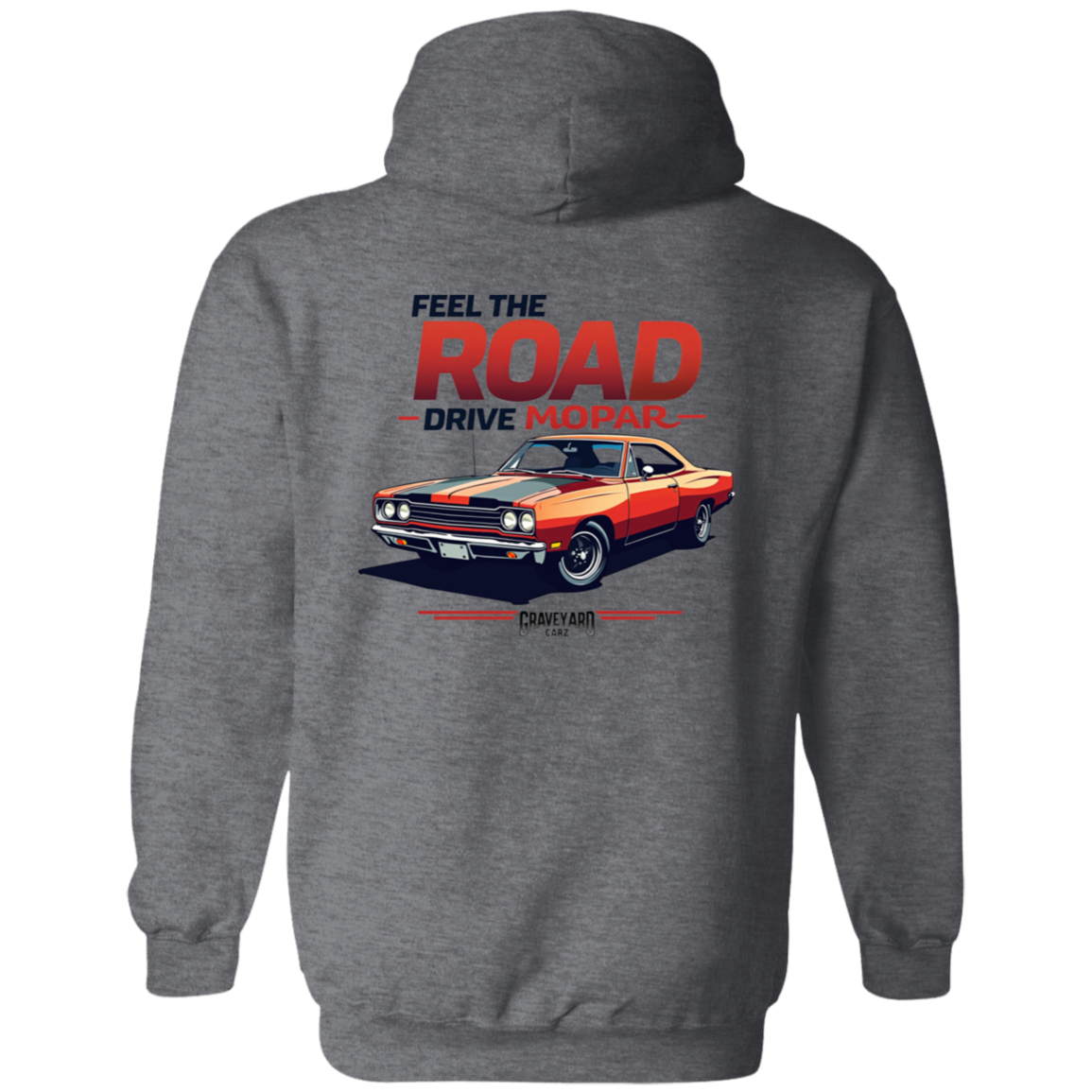 Feel The Road Drive Mopar Premium Hoodie - GYC Merch Store