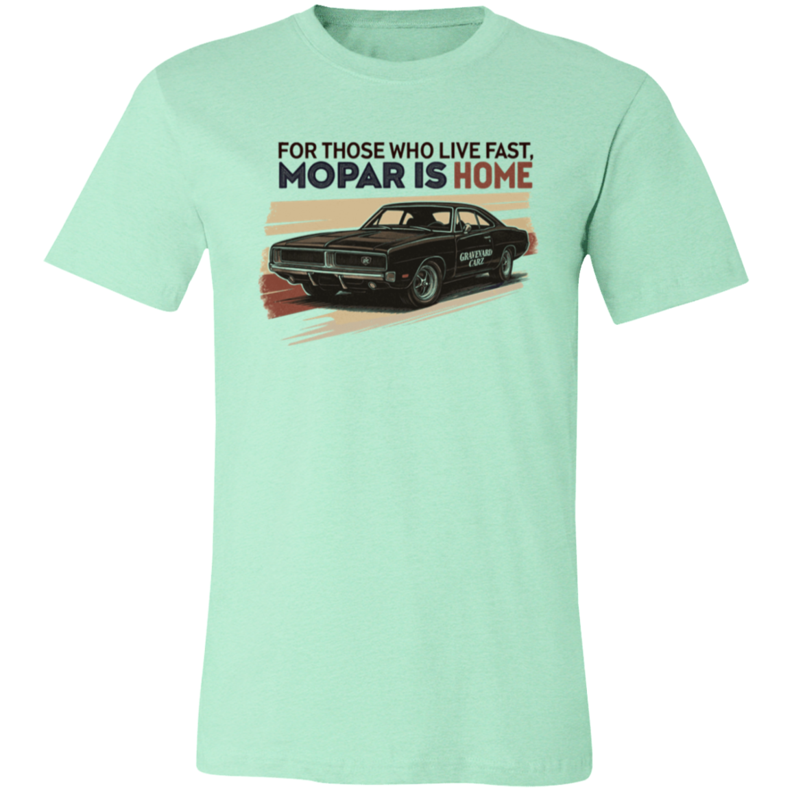 Mopar Is Home Premium Unisex Tee - GYC Merch Store