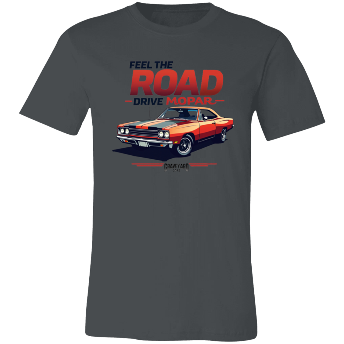 Feel The Road Mopar Premium Unisex Tee - GYC Merch Store