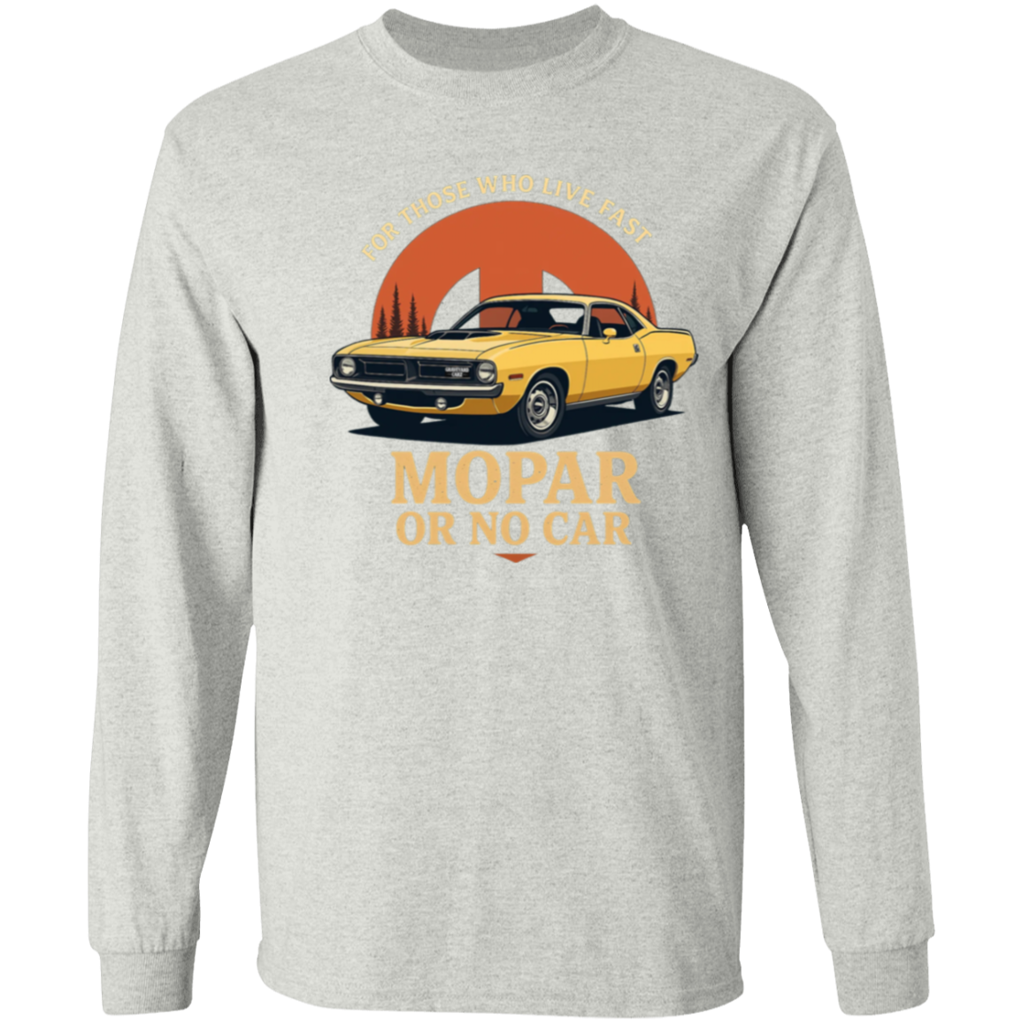 Mopar or no Car Premium Long Sleeve - GYC Merch Store