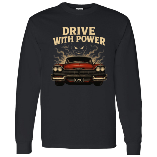 Drive with Power Premium Long Sleeve - GYC Merch Store